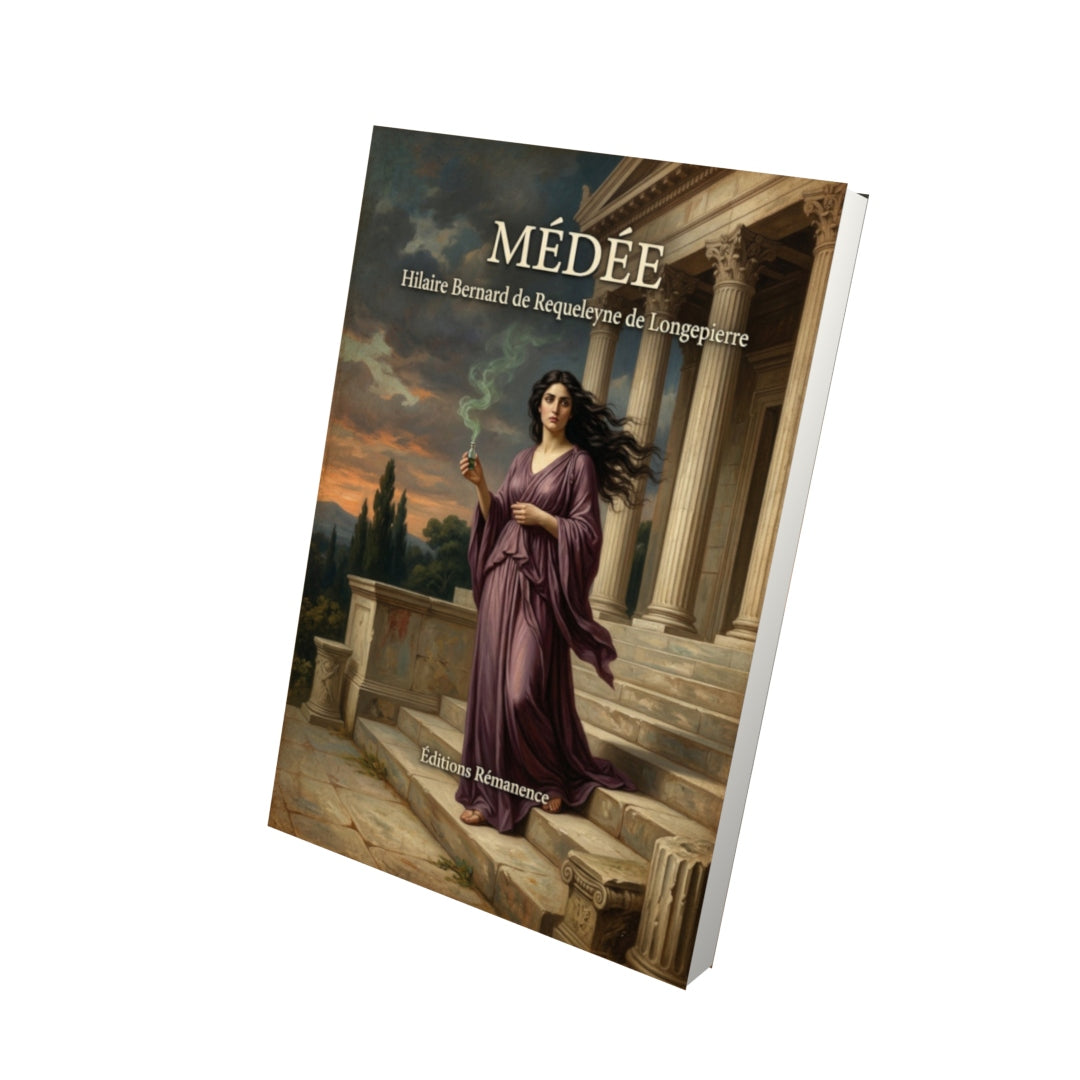 Livre Médée - Hilaire Bernard de Requeleyne de Longepierre - Vue 3D - Editions Remanence