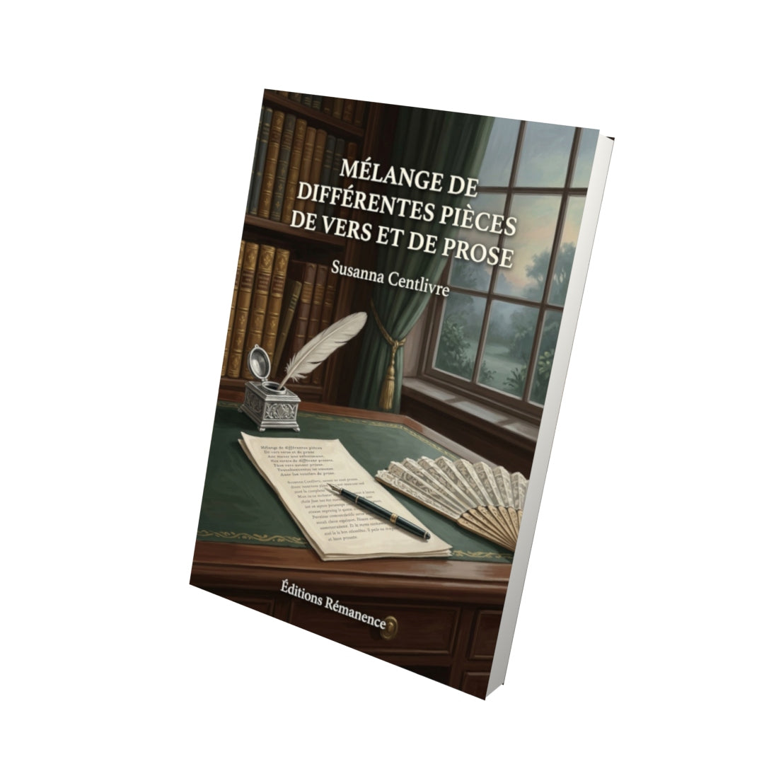 Livre Mélange de différentes pièces de vers et de prose par Susanna Centlivre - Vue 3D - Editions Remanence