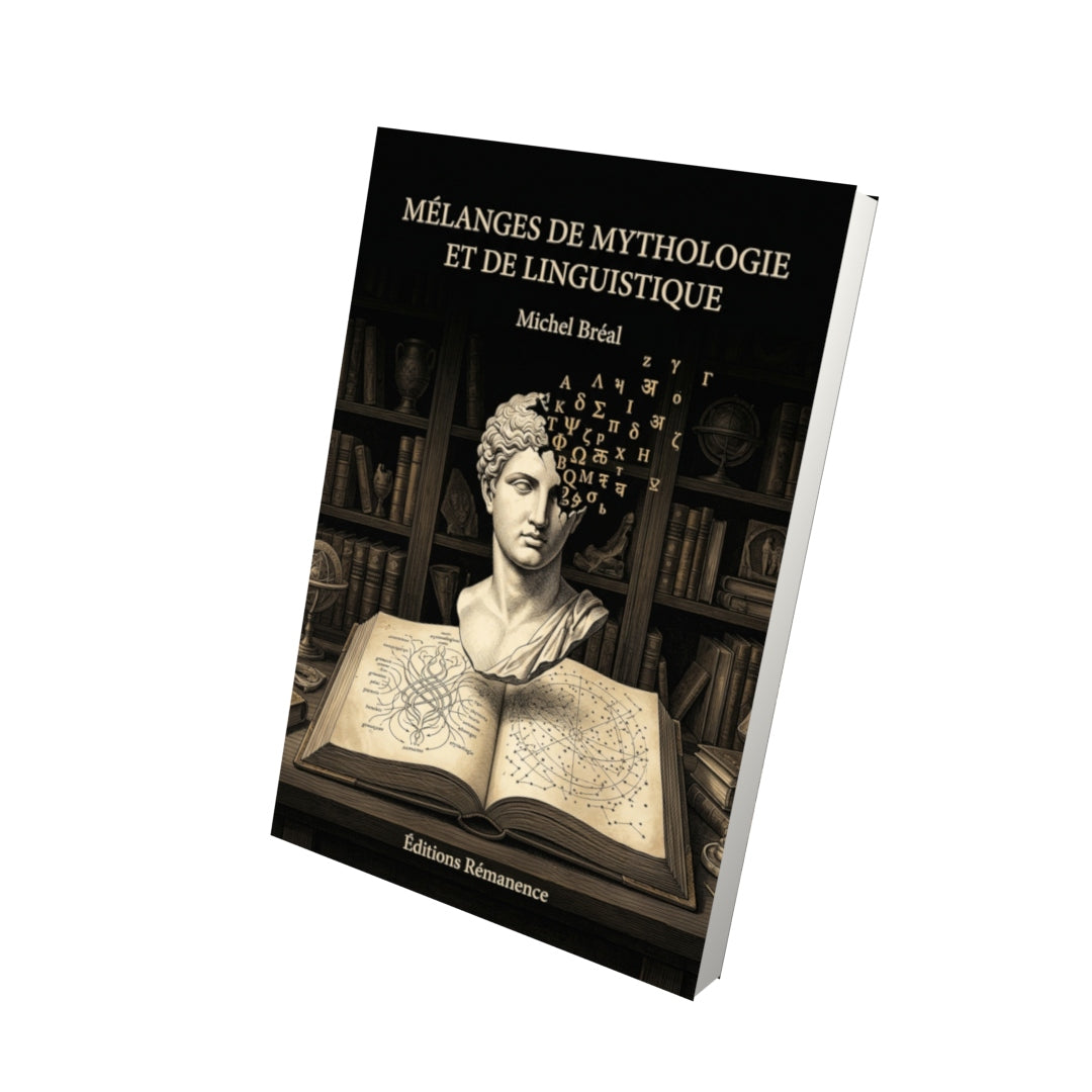 Livre Mélanges de mythologie et de linguistique par Michel Bréal - Vue 3D - Editions Remanence
