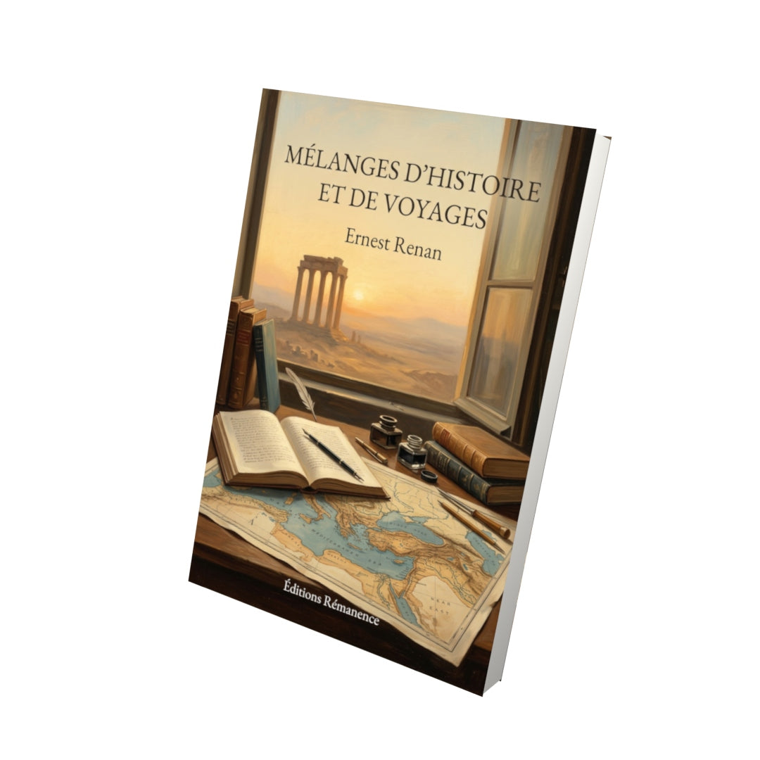 Livre Mélanges d’histoire et de voyages par Ernest Renan - Vue 3D - Editions Remanence