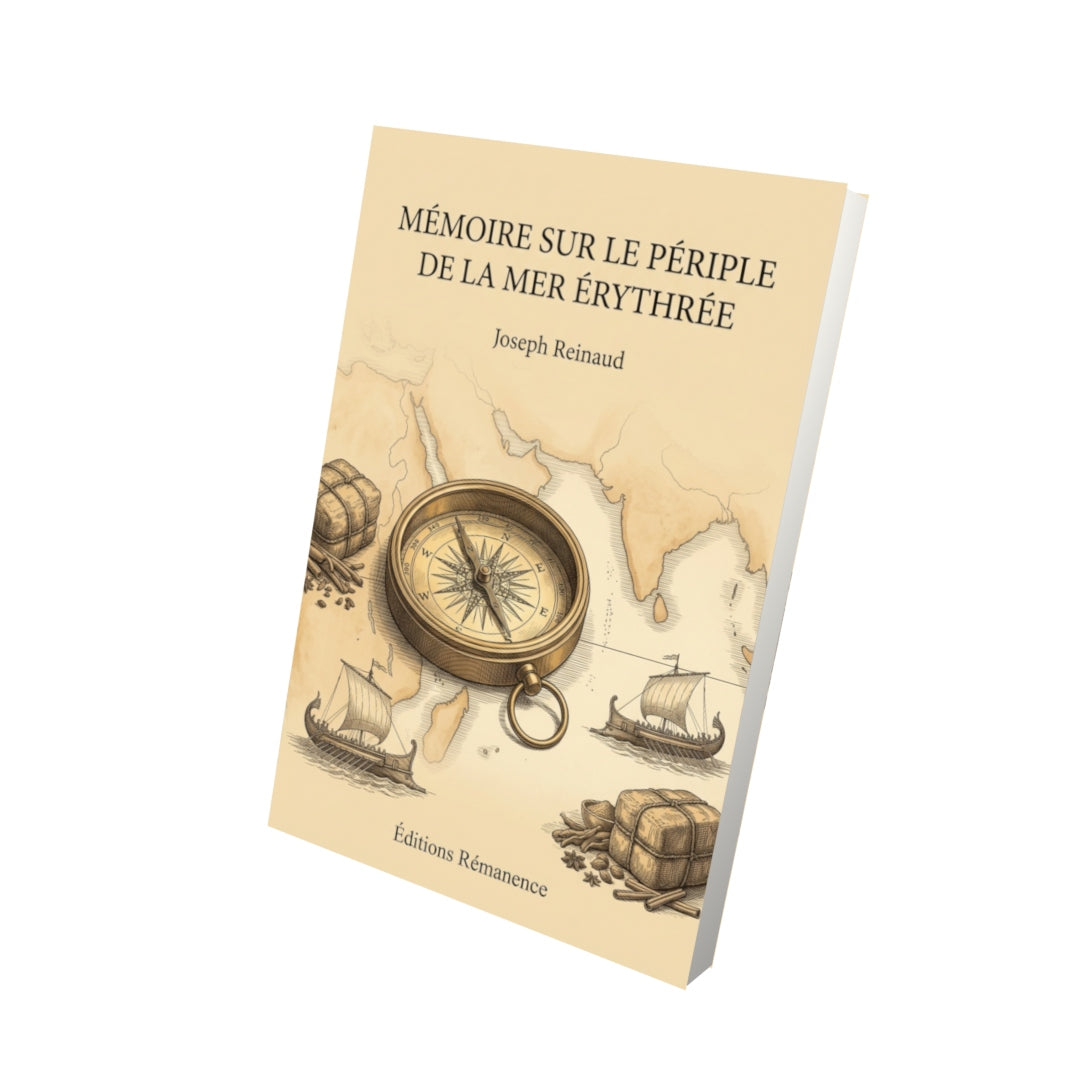 Livre Mémoire sur le Périple de la mer Érythrée par Joseph Reinaud - Vue 3D - Editions Remanence