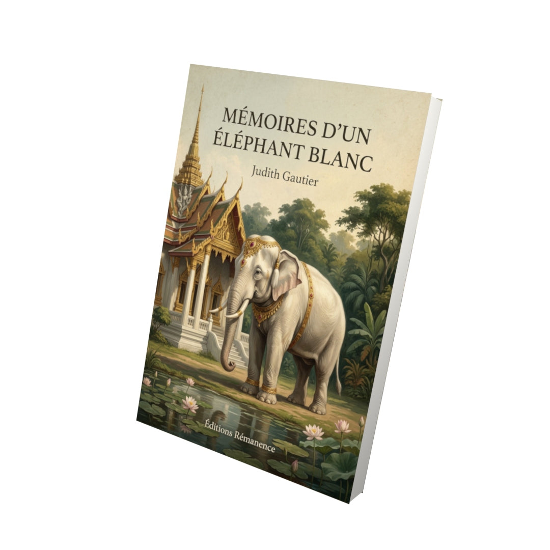 Livre Mémoires d'un Éléphant blanc - Judith Gautier - Vue 3D - Editions Remanence