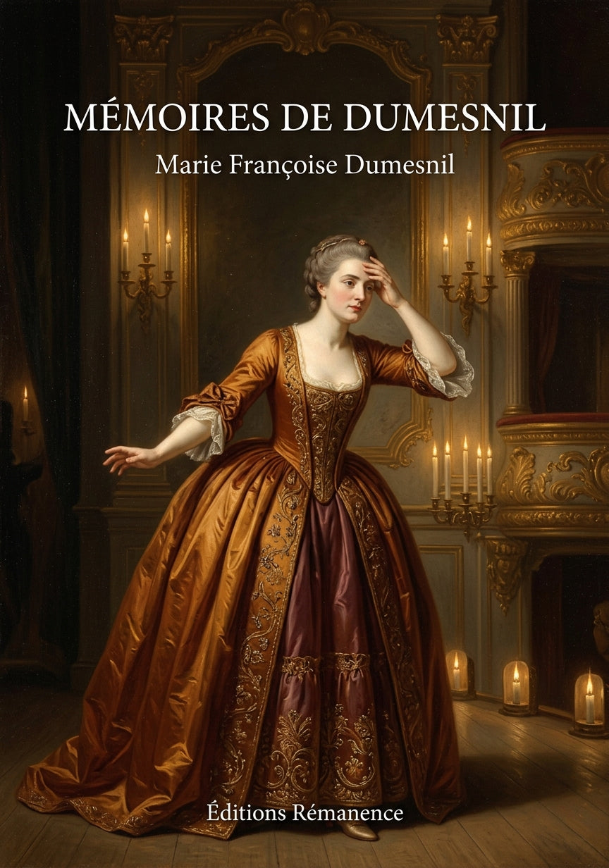 Livre Mémoires de Dumesnil par Marie Françoise Dumesnil - Couverture - Editions Remanence