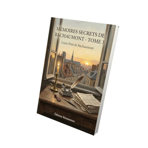 Mémoires secrets de Bachaumont - Tome 3 - Louis Petit de Bachaumont