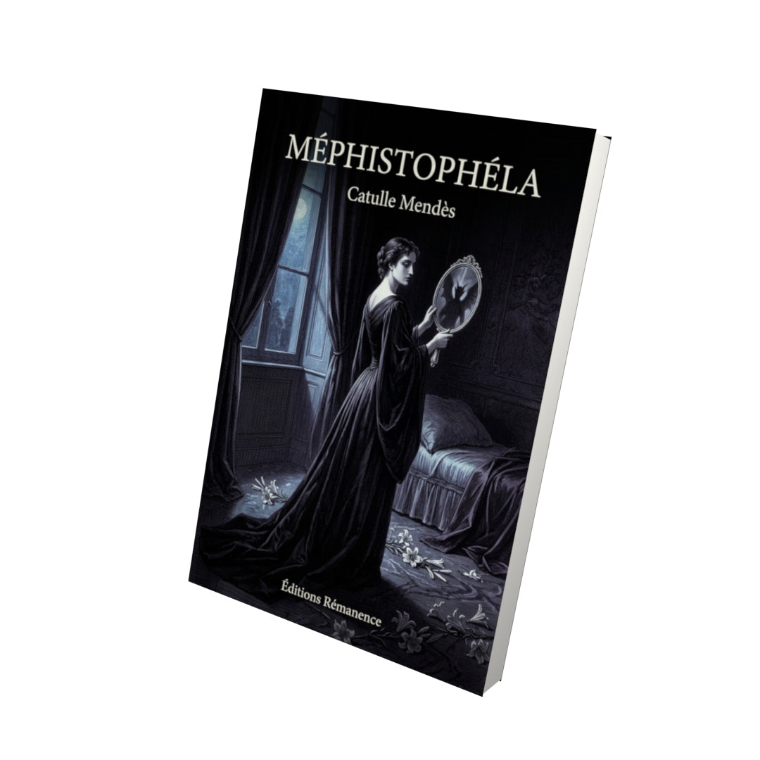 Livre Méphistophéla par Catulle Mendès - Vue 3D - Editions Remanence