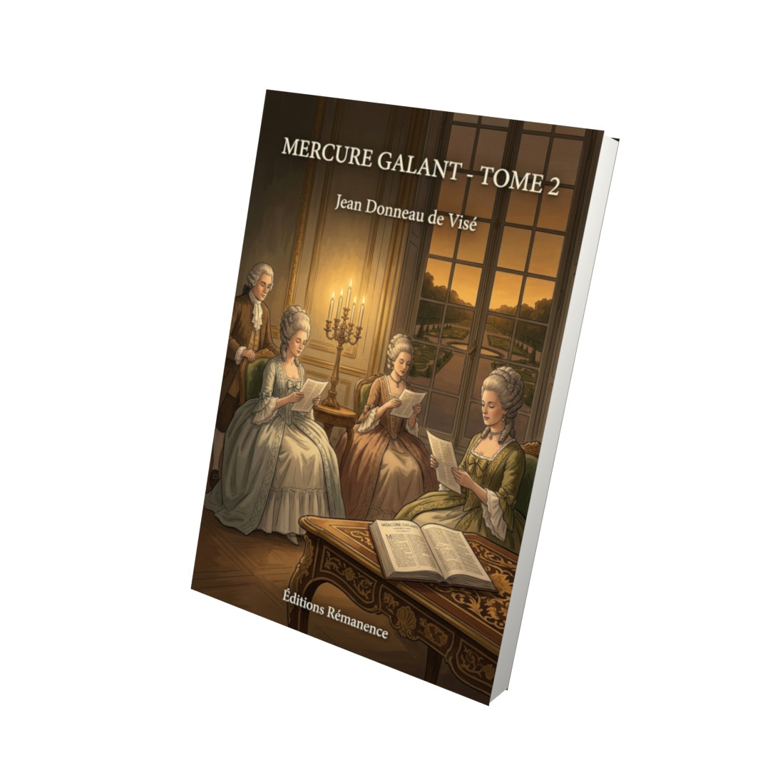 Livre Mercure galant - Tome 2 par Jean Donneau de Visé - Vue 3D - Editions Remanence
