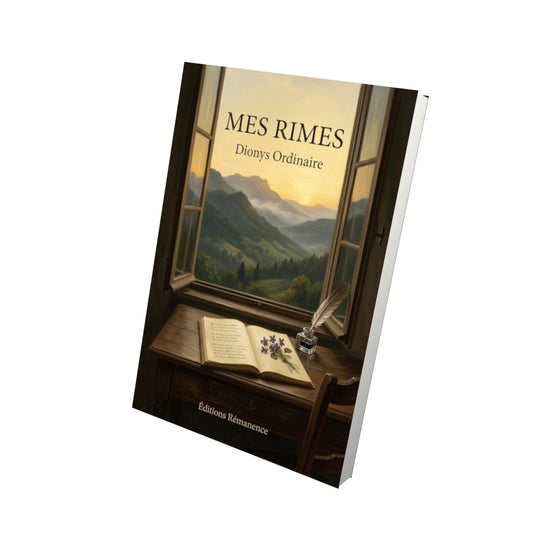 Livre Mes rimes par Dionys Ordinaire - Vue 3D - Editions Remanence