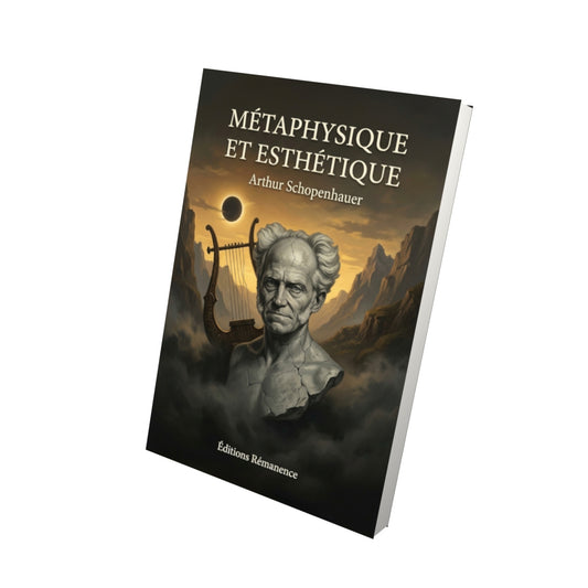 Livre Métaphysique et Esthétique par Arthur Schopenhauer - Vue 3D - Editions Remanence