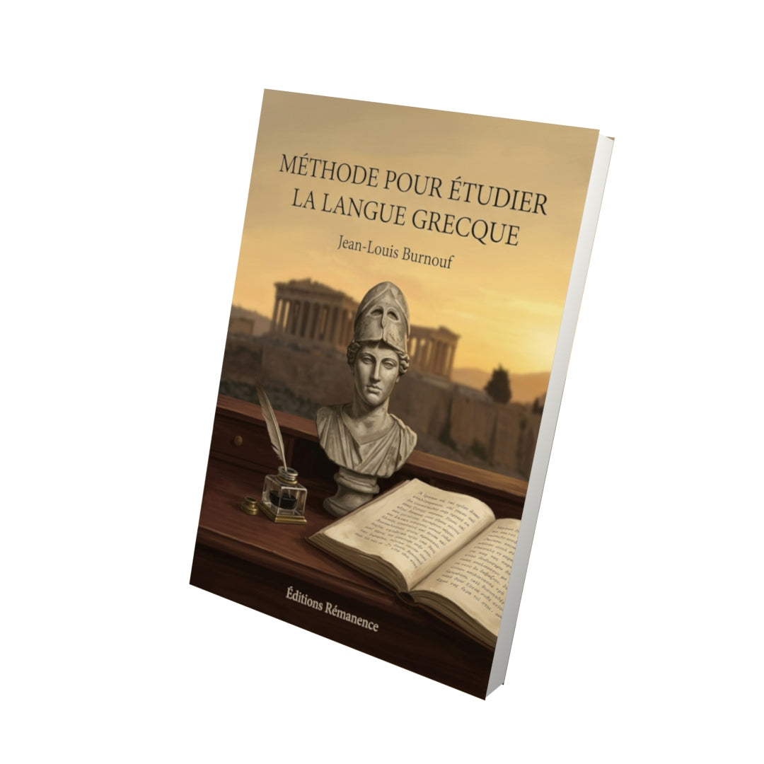 Livre Méthode pour étudier la langue grecque par Jean-Louis Burnouf - Vue 3D - Editions Remanence