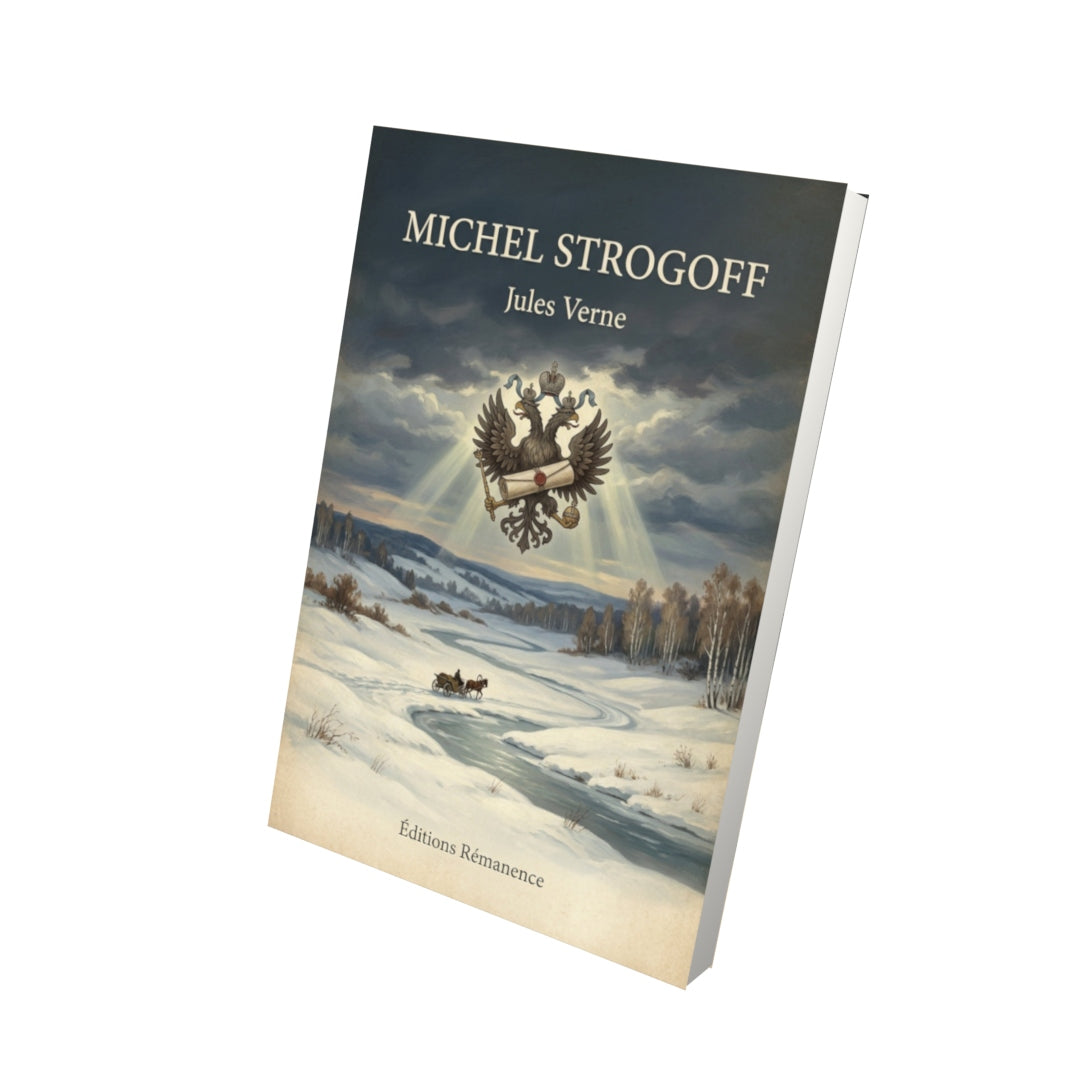 Livre Michel Strogoff - Jules Verne - Vue 3D - Editions Remanence