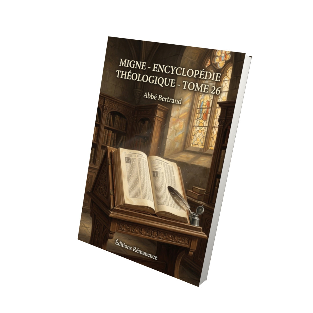 Livre Migne - Encyclopédie théologique - Tome 26 par Abbé Bertrand - Vue 3D - Editions Remanence