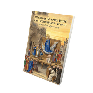Miracles de Notre Dame par personnages - Tome 8 - Gaston Paris, Ulysse Robert