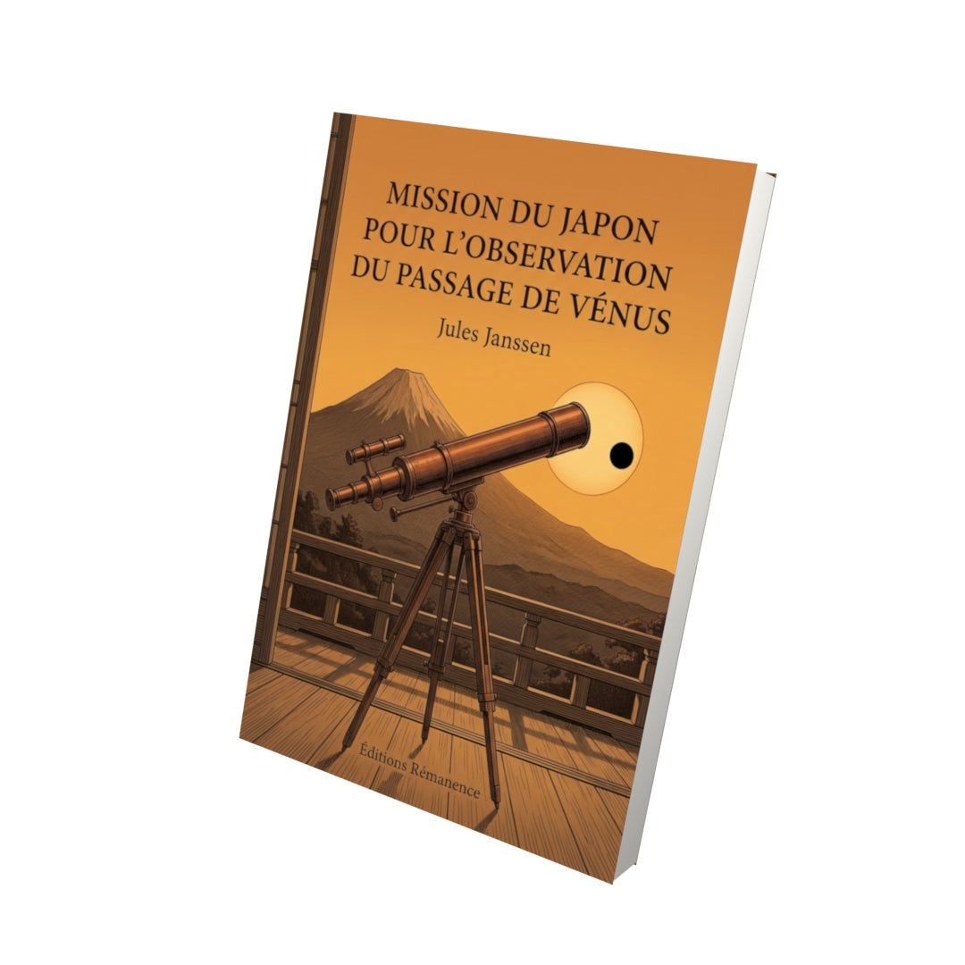 Livre Mission du Japon pour l'observation du passage de Vénus par Jules Janssen - Vue 3D - Editions Remanence