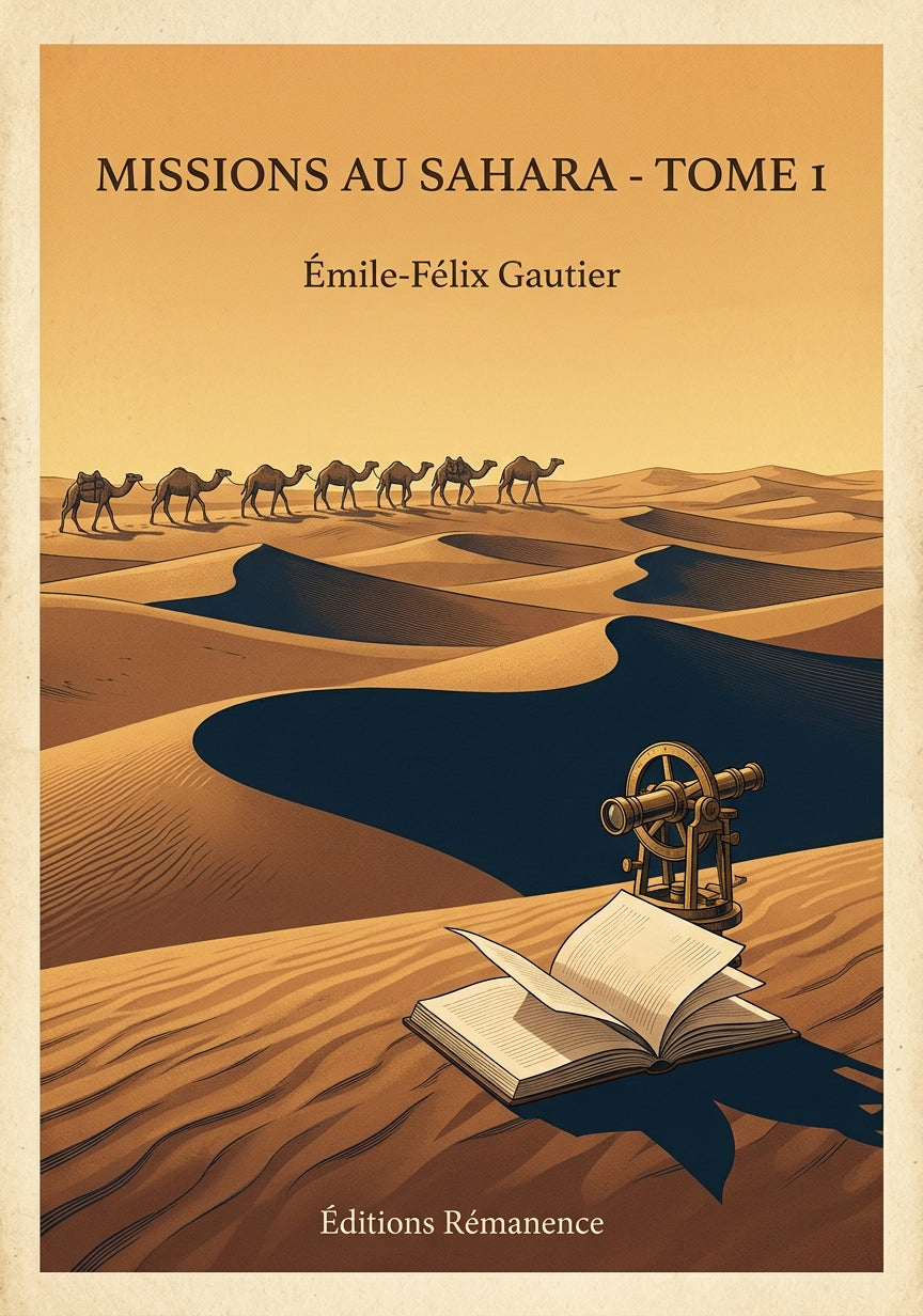 Missions au Sahara - Tome 1 - Émile-Félix Gautier (Couverture)