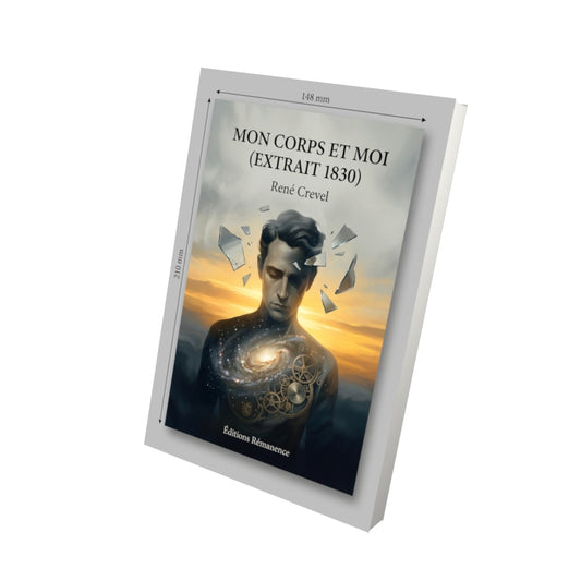 Livre Mon corps et moi (extrait 1830) par René Crevel - Vue 3D - Editions Remanence