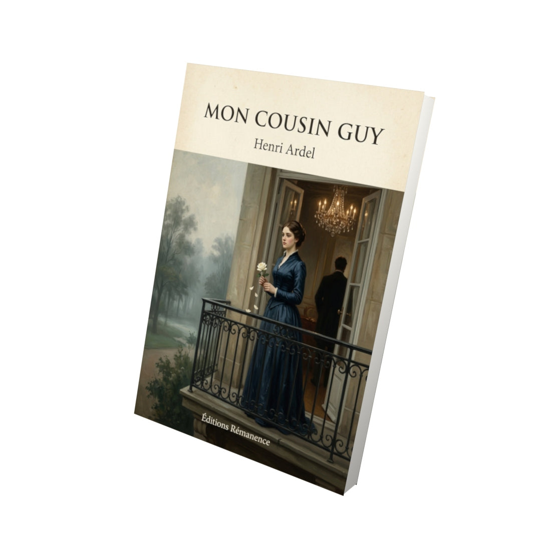Livre Mon cousin Guy - Henri Ardel - Vue 3D - Editions Remanence
