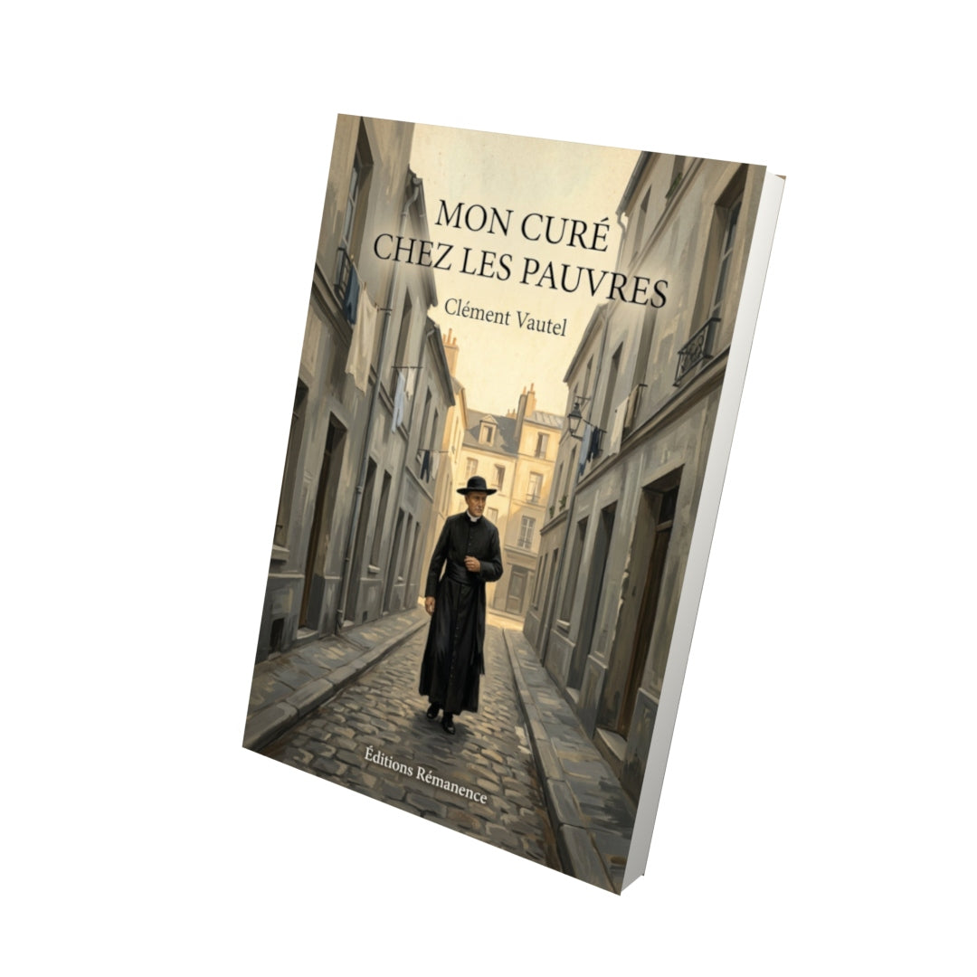 Livre Mon curé chez les pauvres - Clément Vautel - Vue 3D - Editions Remanence
