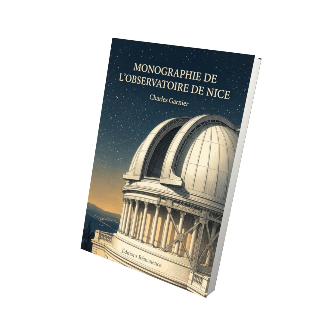 Livre Monographie de l’Observatoire de Nice par Charles Garnier - Vue 3D - Editions Remanence