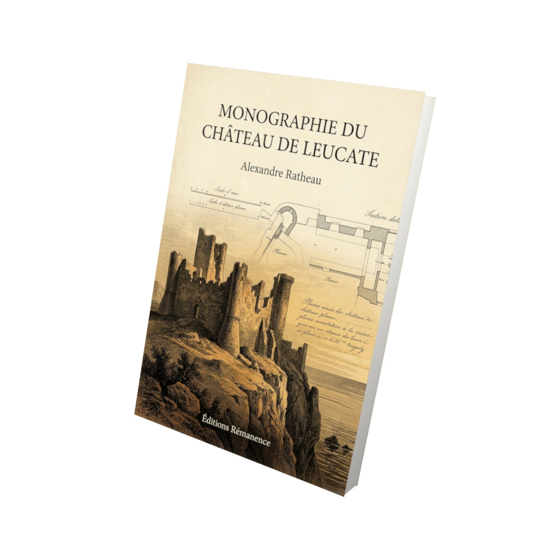 Livre Monographie du château de Leucate par Alexandre Ratheau - Vue 3D - Editions Remanence