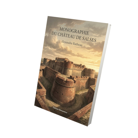 Livre Monographie du château de Salses par Alexandre Ratheau - Vue 3D - Editions Remanence