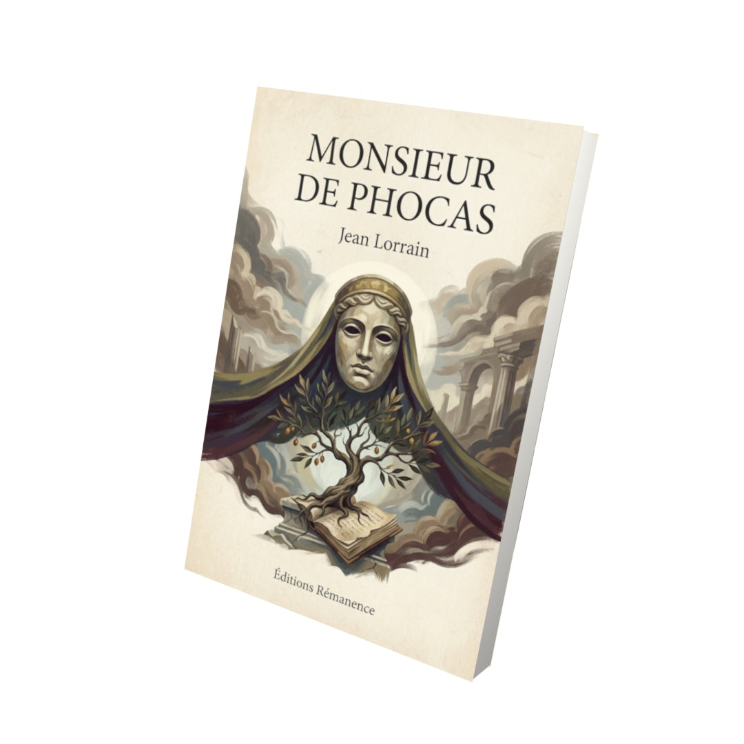 Livre Monsieur de Phocas – Jean Lorrain - Vue 3D - Editions Remanence