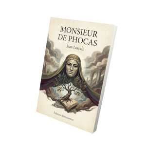 Monsieur de Phocas – Jean Lorrain