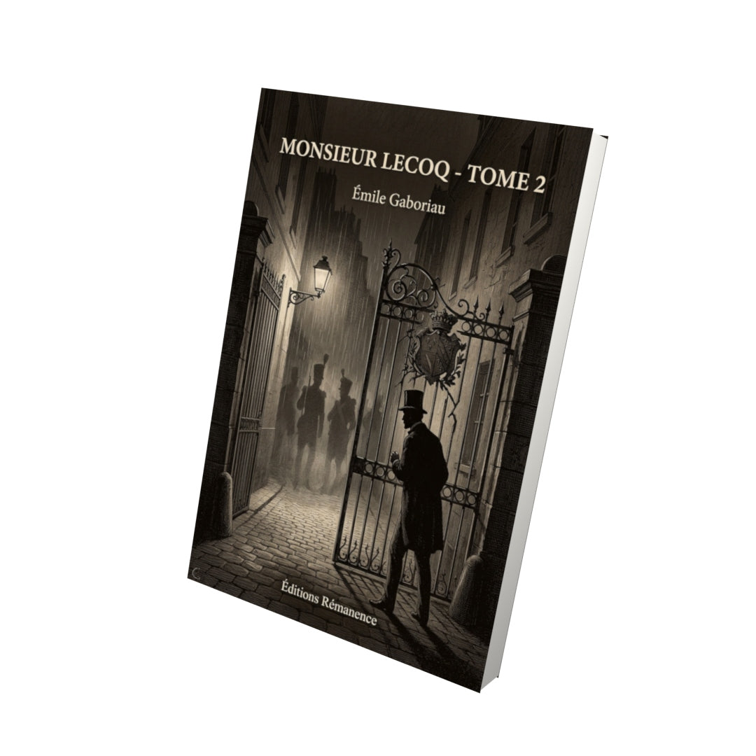 Livre Monsieur Lecoq - Tome 2 par Émile Gaboriau - Vue 3D - Editions Remanence