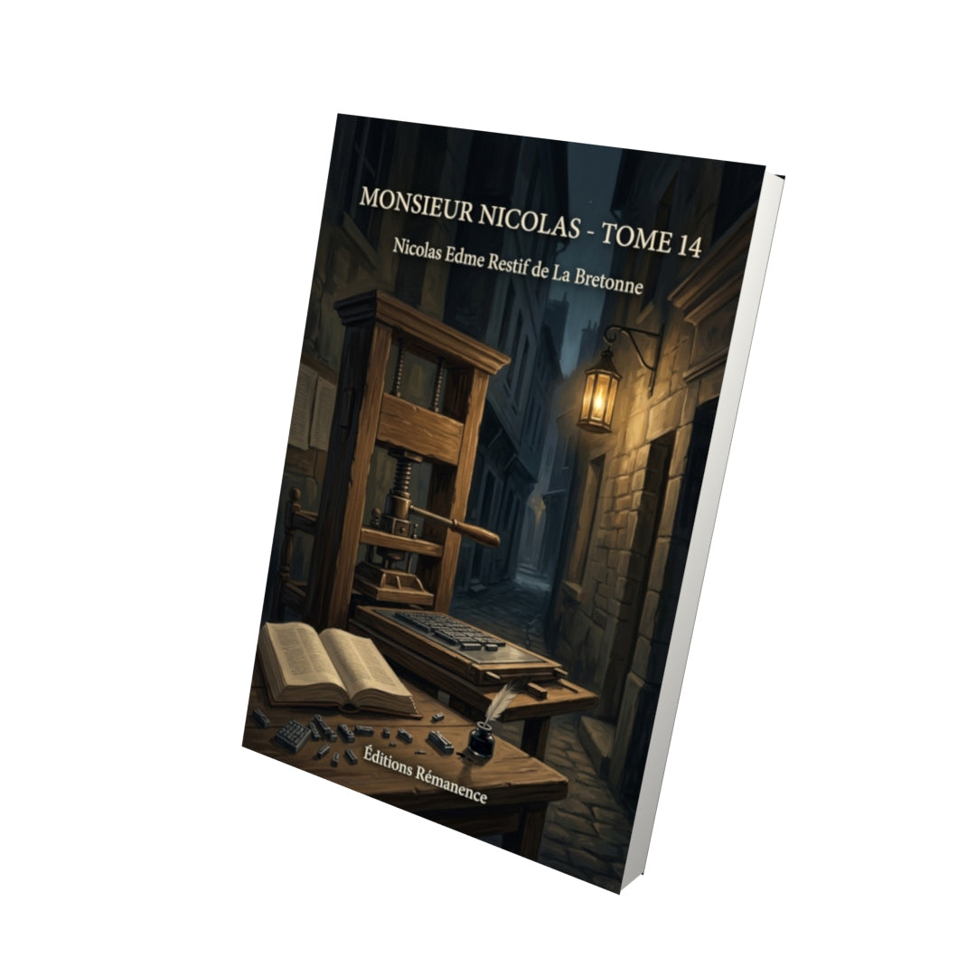 Livre Monsieur Nicolas - Tome 14 par Nicolas Edme Restif de La Bretonne - Vue 3D - Editions Remanence
