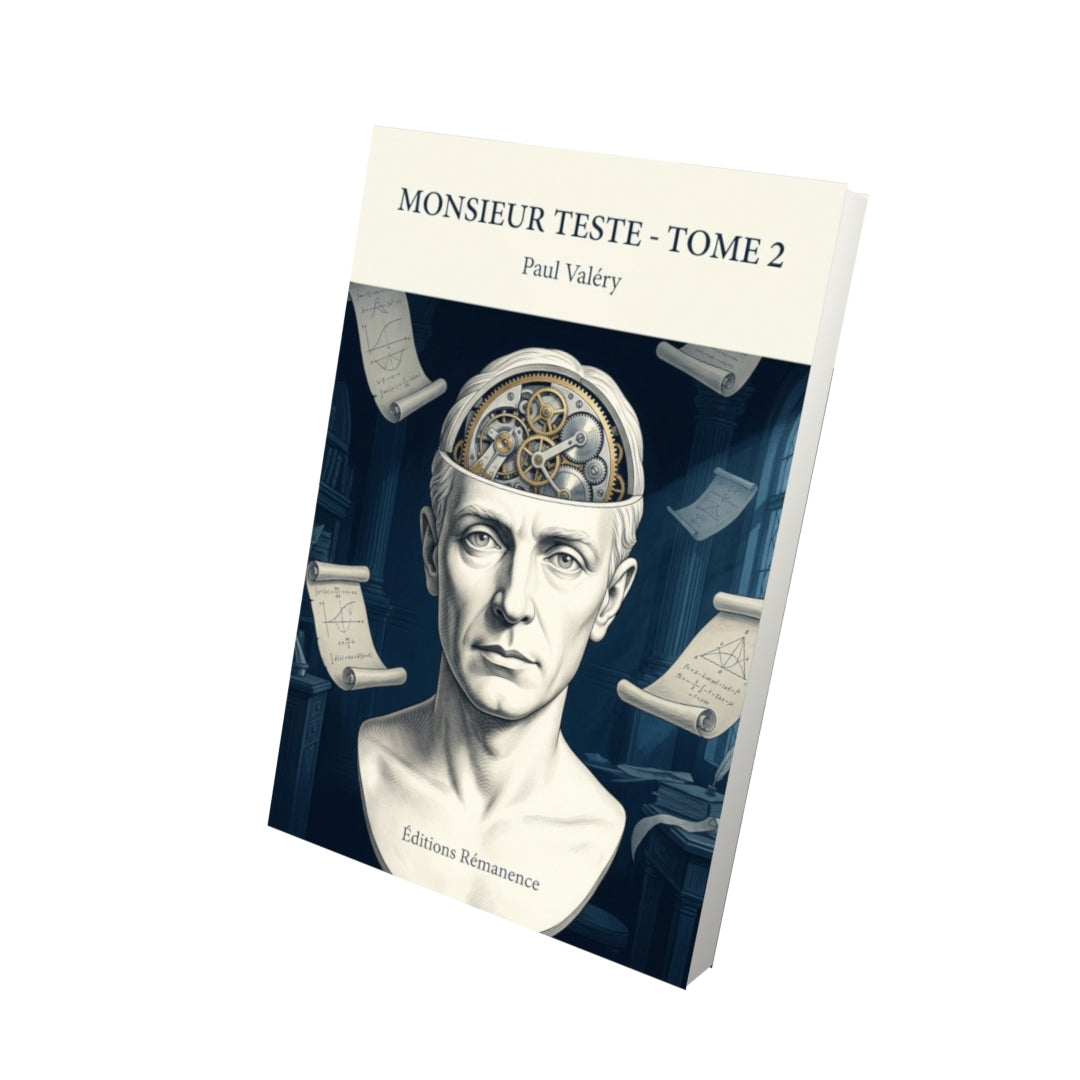 Livre Monsieur Teste - Tome 2 par Paul Valéry - Vue 3D - Editions Remanence