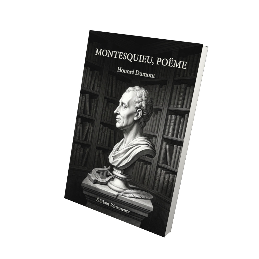 Livre Montesquieu, poëme par Honoré Dumont - Vue 3D - Editions Remanence