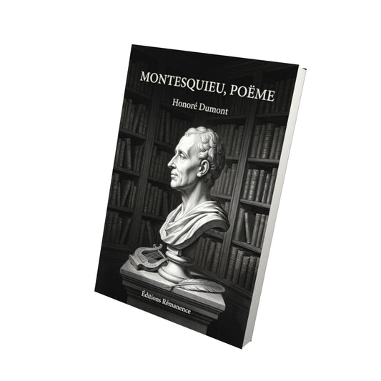 Livre Montesquieu, poëme par Honoré Dumont - Vue 3D - Editions Remanence