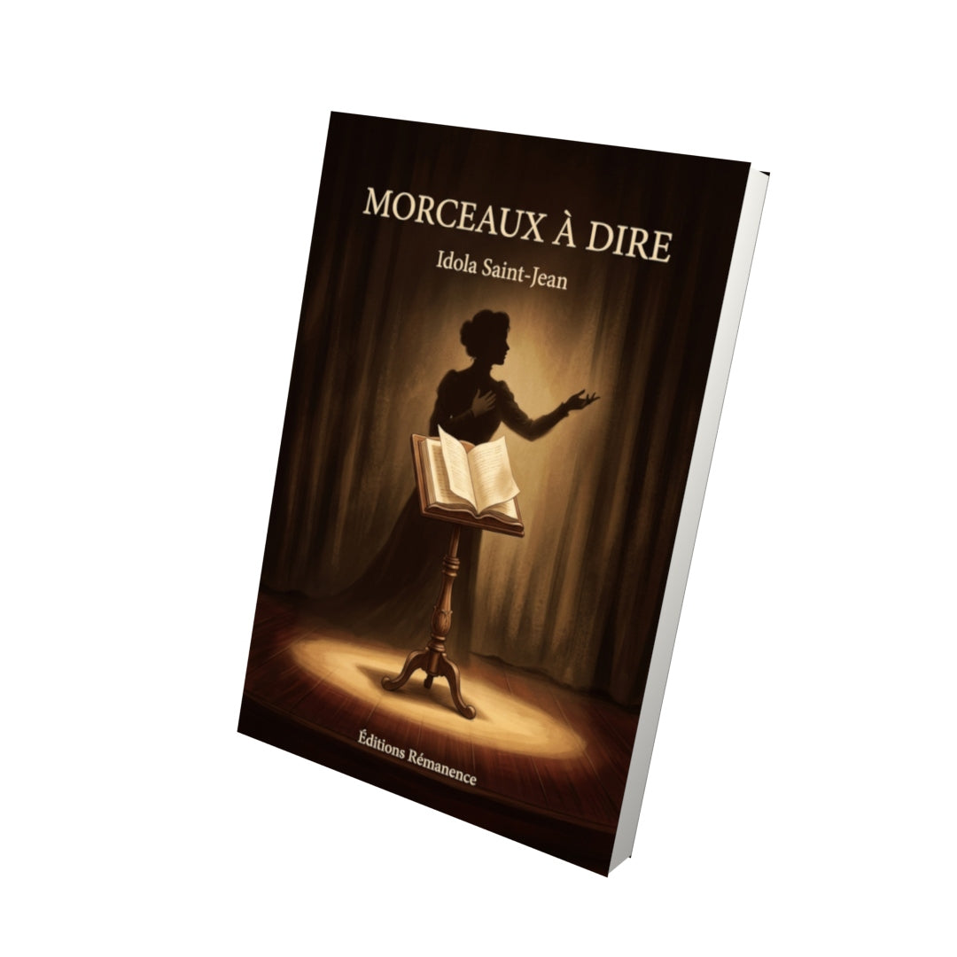 Livre Morceaux à dire par Idola Saint-Jean - Vue 3D - Editions Remanence