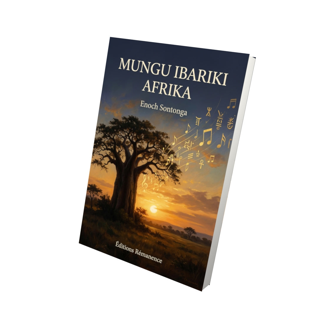 Livre Mungu ibariki Afrika par Enoch Sontonga - Vue 3D - Editions Remanence