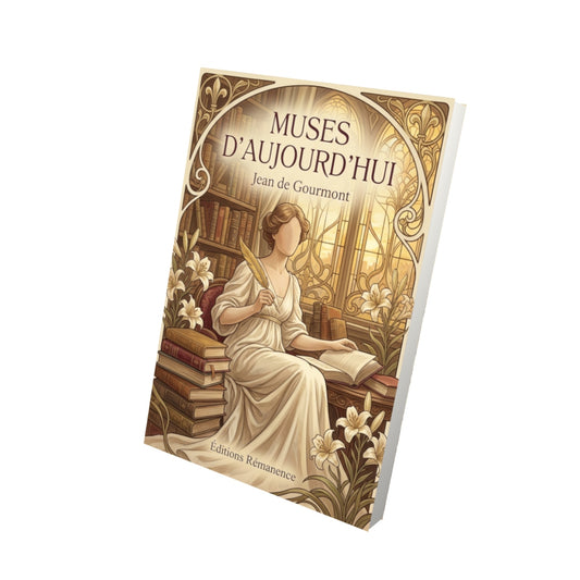 Livre Muses d’aujourd’hui par Jean de Gourmont - Vue 3D - Editions Remanence