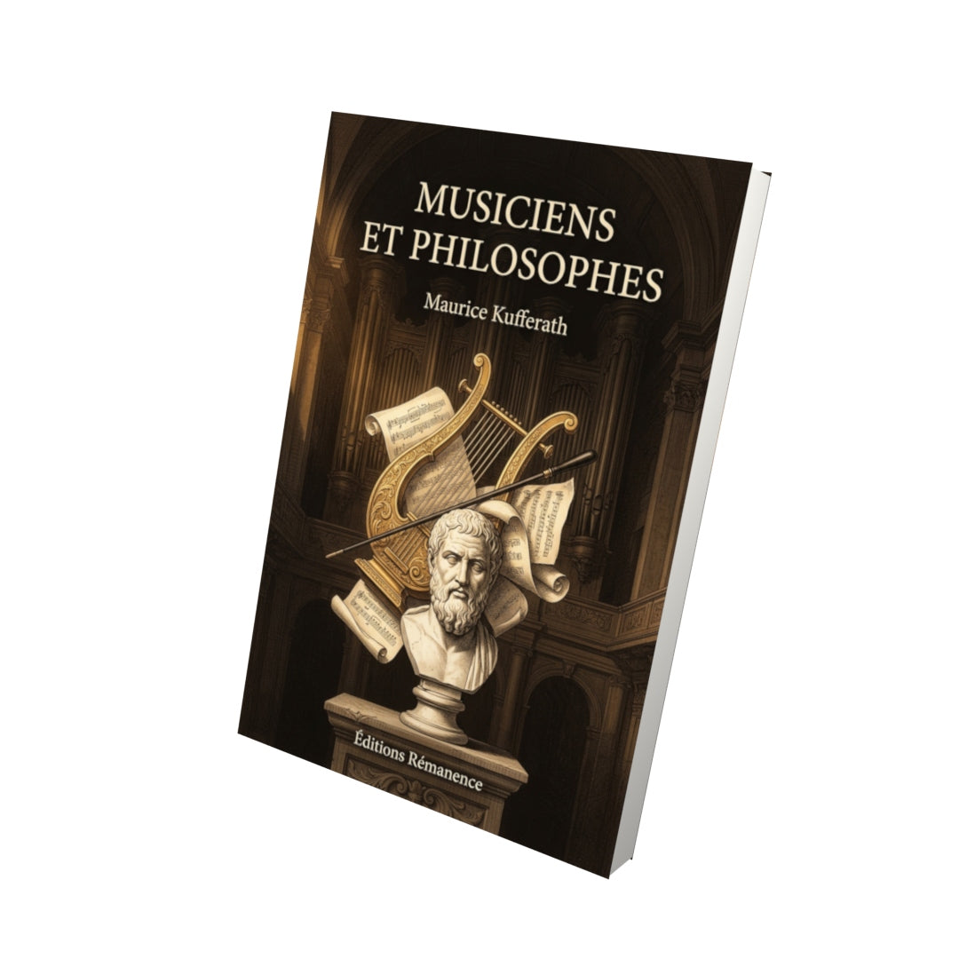 Livre Musiciens et philosophes par Maurice Kufferath - Vue 3D - Editions Remanence