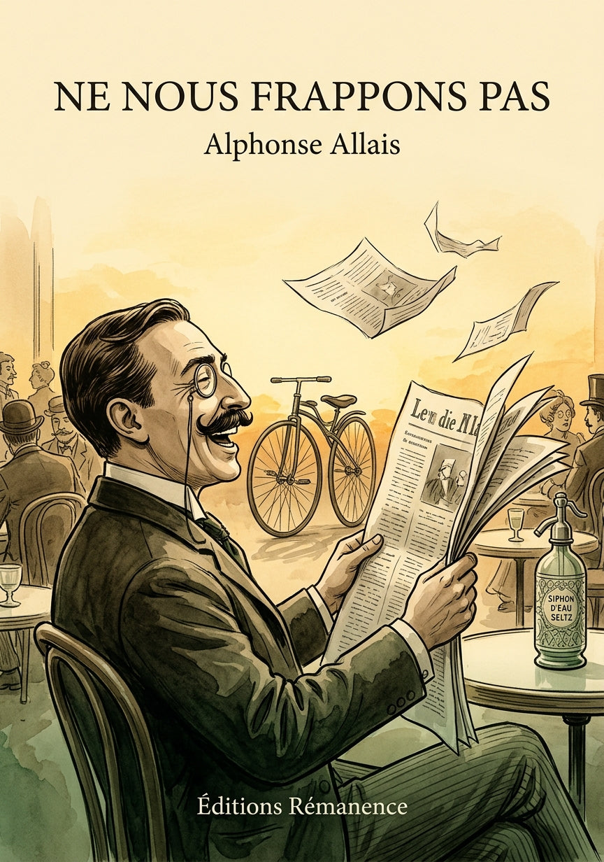 Livre Ne nous frappons pas par Alphonse Allais - Couverture - Editions Remanence