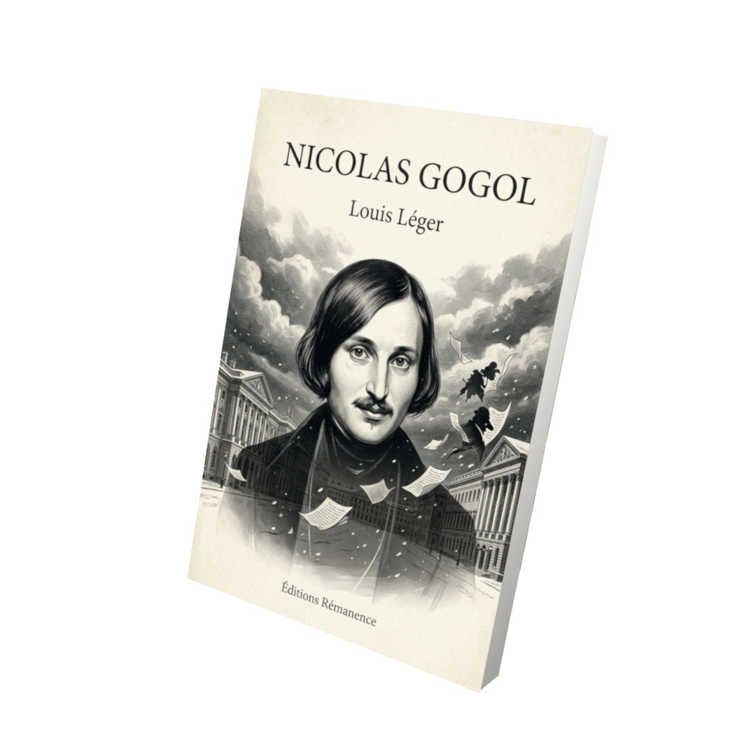 Livre Nicolas Gogol par Louis Léger - Vue 3D - Editions Remanence