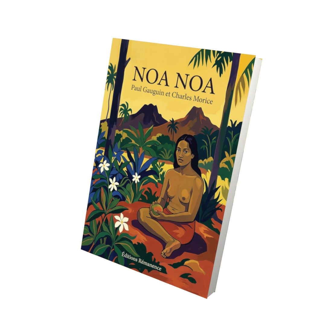 Livre Noa Noa par Paul Gauguin et Charles Morice - Vue 3D - Editions Remanence