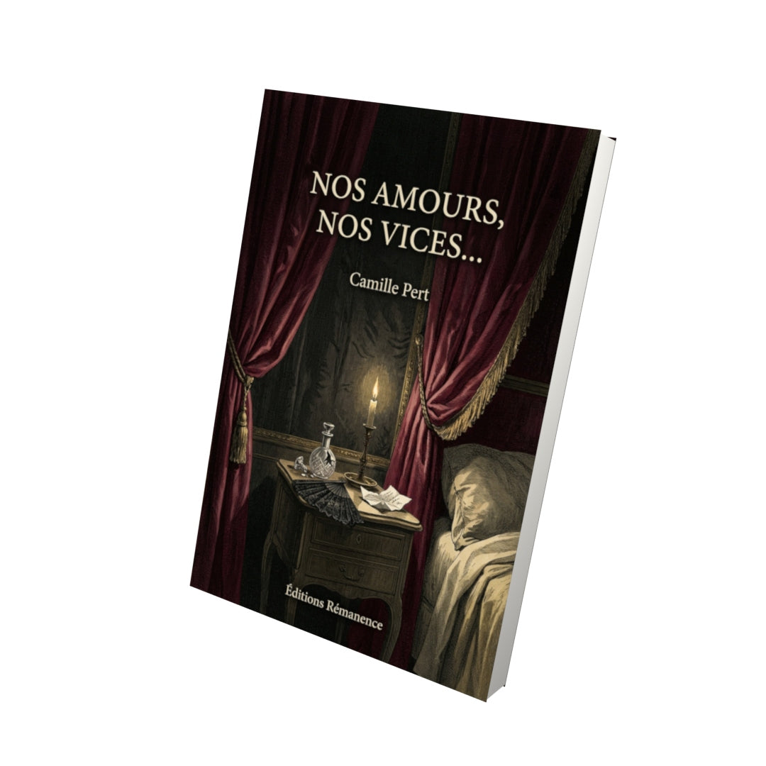 Livre Nos amours, nos vices… par Camille Pert - Vue 3D - Editions Remanence