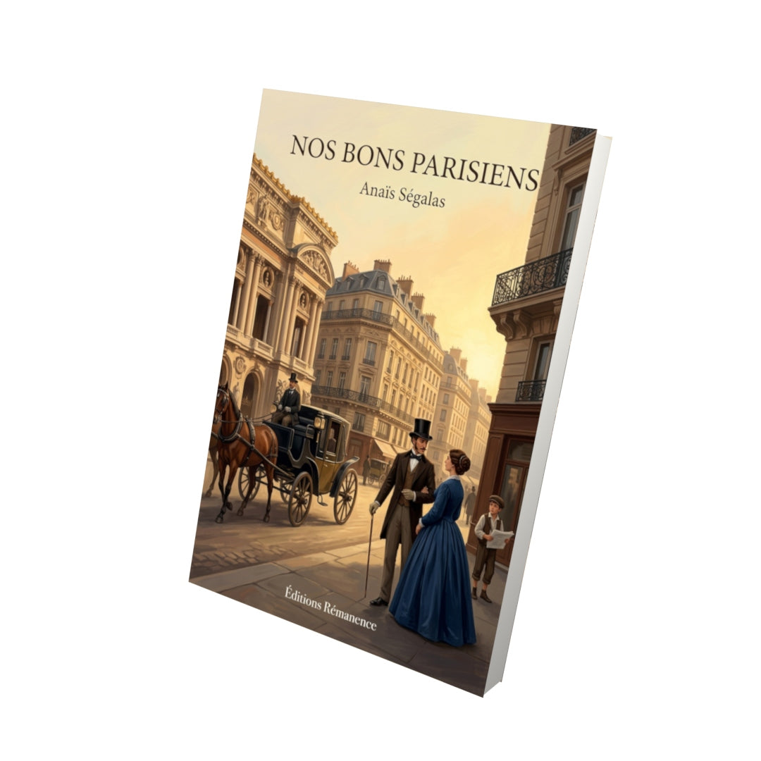 Livre Nos bons parisiens par Anaïs Ségalas - Vue 3D - Editions Remanence