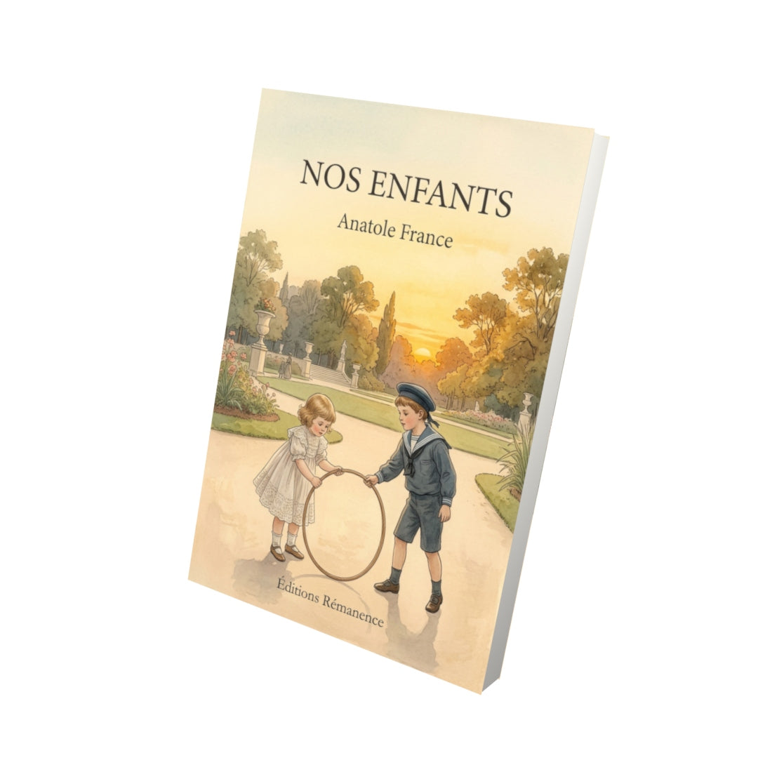 Livre Nos enfants par Anatole France - Vue 3D - Editions Remanence