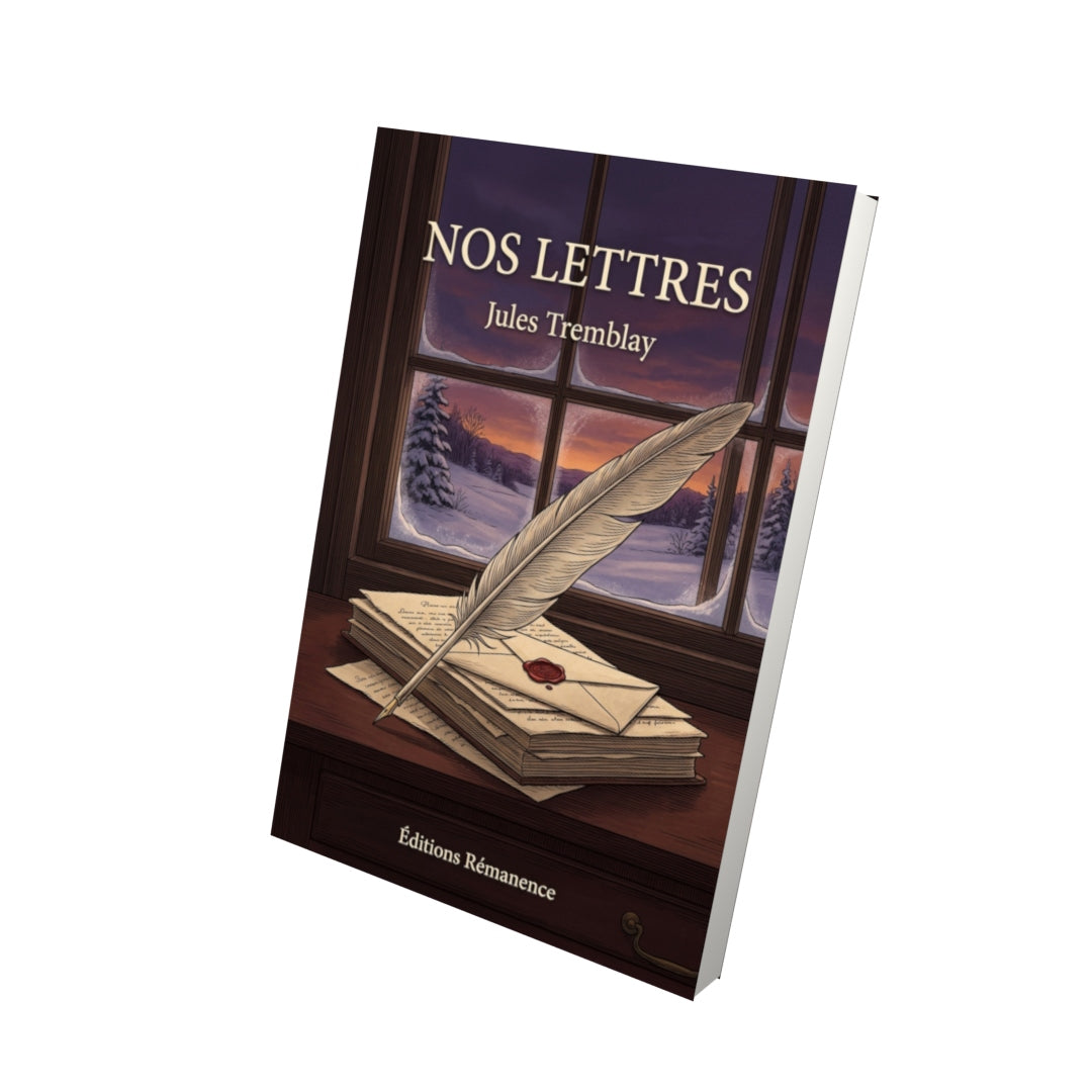 Livre Nos lettres par Jules Tremblay - Vue 3D - Editions Remanence