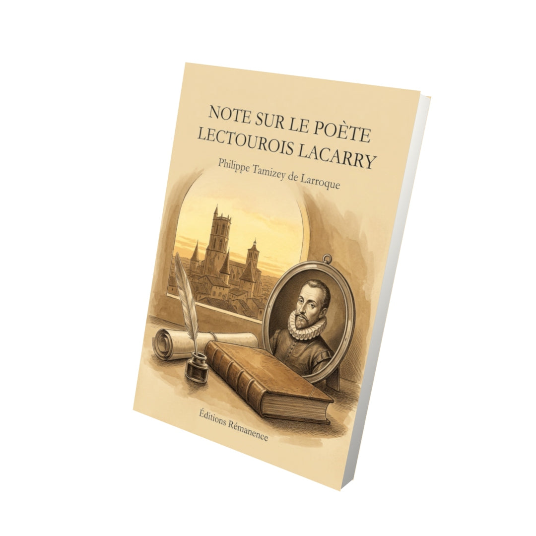 Livre Note sur le poète lectourois Lacarry par Philippe Tamizey de Larroque - Vue 3D - Editions Remanence