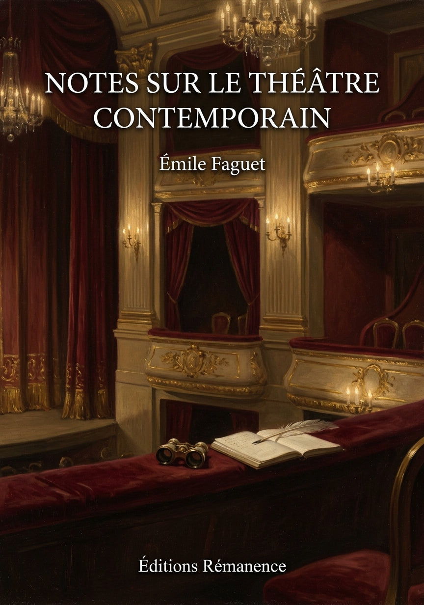 Livre Notes sur le théâtre contemporain par Émile Faguet - Couverture - Editions Remanence