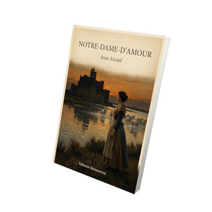 Notre-Dame-d'Amour - Jean Aicard