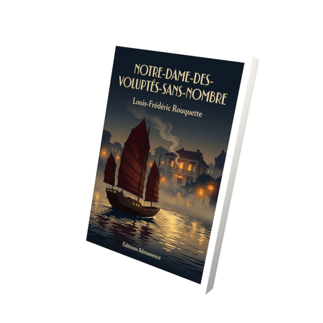 Livre Notre-Dame-des-Voluptés-sans-nombre par Louis-Frédéric Rouquette - Vue 3D - Editions Remanence