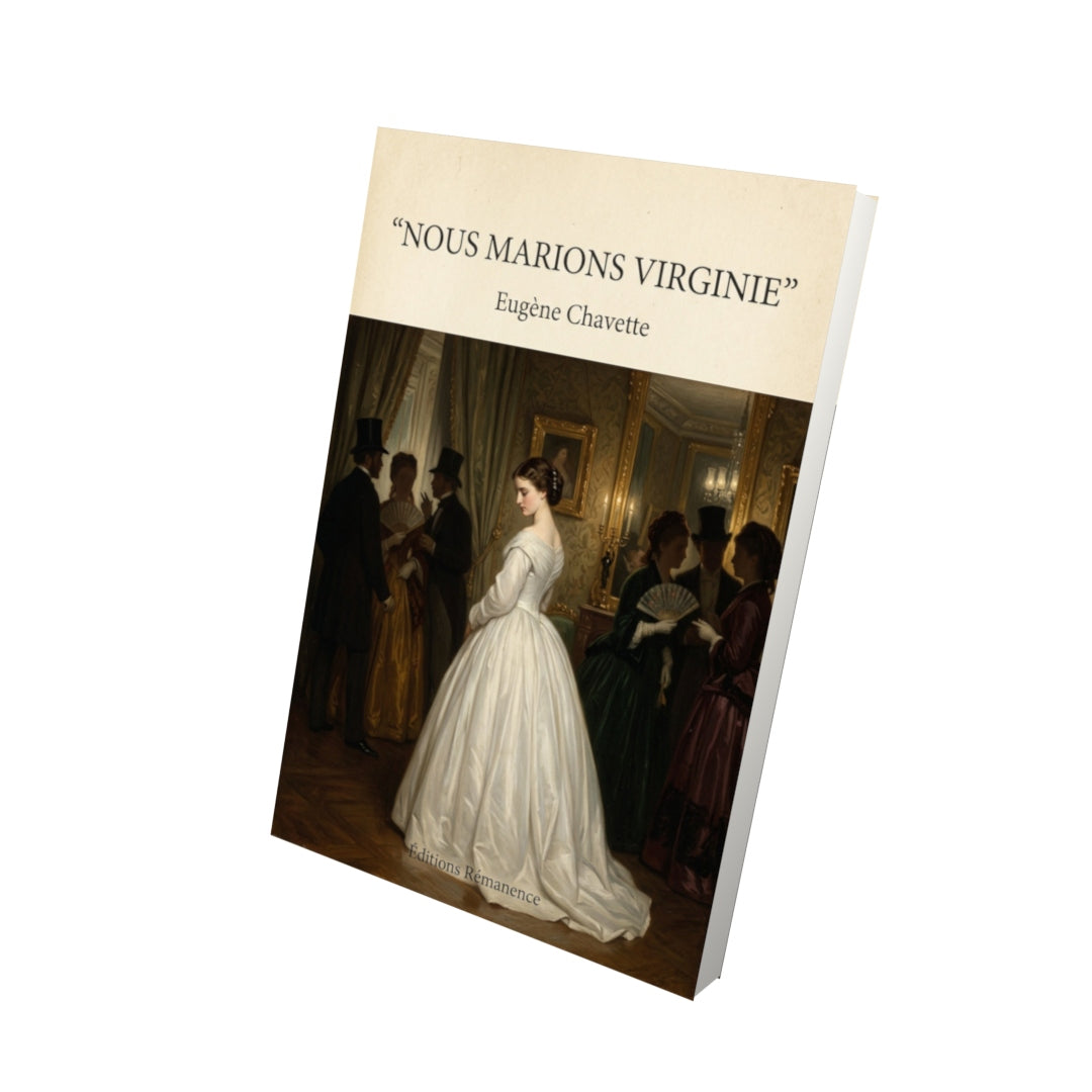 Livre Nous marions Virginie - Eugène Chavette - Vue 3D - Editions Remanence