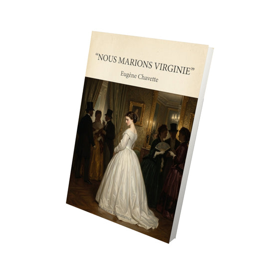 Livre Nous marions Virginie - Eugène Chavette - Vue 3D - Editions Remanence