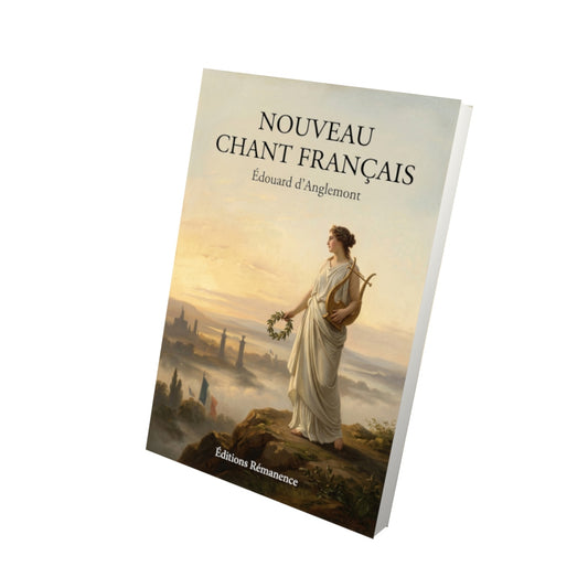 Livre Nouveau Chant français par Édouard d’Anglemont - Vue 3D - Editions Remanence