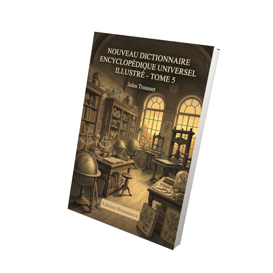 Livre Nouveau Dictionnaire encyclopédique universel illustré - Tome 5 par Jules Trousset - Vue 3D - Editions Remanence